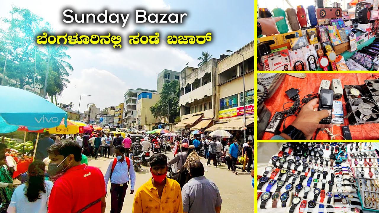 Chor Bazaar Bangalore or Sunday Bazaar Bangalore