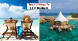 Top 11 Things To Do In Maldives If You Are Visiting As A Couple